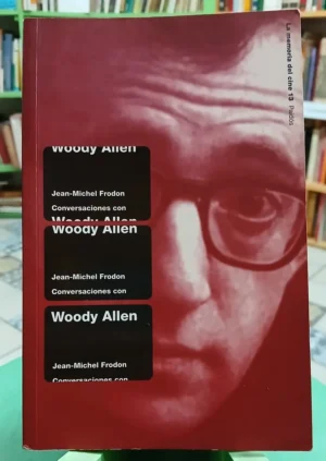 Conversación Con Woody Allen - Jean-michel Frodon