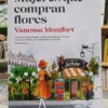 Mujeres Que Compran Flores - Vanessa Montfort