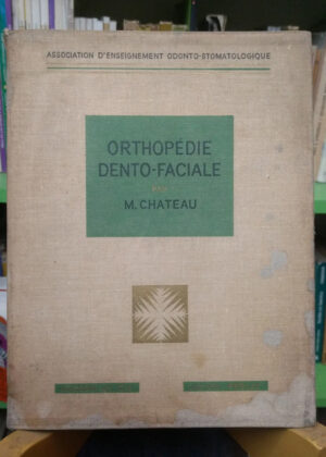 673441-MLA77438004595_072024 Orthopédie Dento-faciale - M. Chateau -