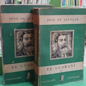 El Guaraní I Y Ii - José De Alençar