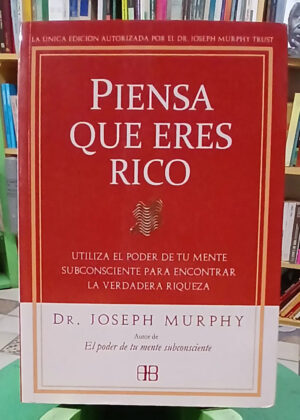 674204-MLA110271045286_052026 Piensa Que Eres Rico - Dr. Joseph Murphy