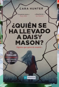 674207-MLA94467475557_102025 ¿quién Se Ha Llevado A Daisy Mason? - Cara Hunter