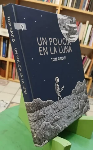 Un Policia En La Luna - Tom Gauld