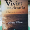 Vivir: Un Desafío - Henry Wilson