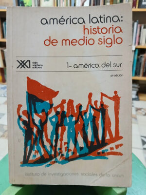 676750-MLA83970521077_042025 America Latina: Historia De Medio Siglo, 1 America Del Sur