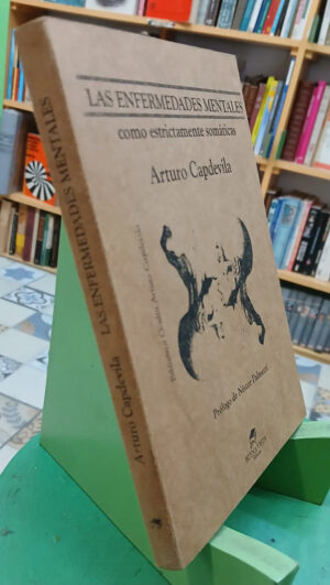 Enfermedades Mentales Somáticas - Arturo Capdevila