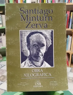 677617-MLA110698432122_052026 Santiago Minturn Zerva - Obra Xilográfica - Unr