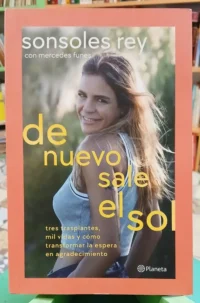 677821-MLA104011231213_012026 De Nuevo Sale El Sol- Sonsoles Rey - Mercedes Funes