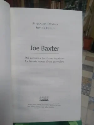 Joe Baxter Del Nazismo A La Extrema Izquierda Dandan, Heguy