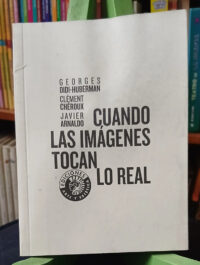 679034-MLA106686443792_022026 Cuando Las Imágenes Tocan Lo Real -huberman, Cheroux, Arnald