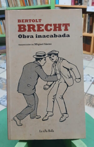 Obra Inacabada - Bertolt Brecht -
