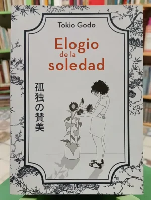 679514-MLA93974794635_102025 Elogio De La Soledad - Tokio Godo