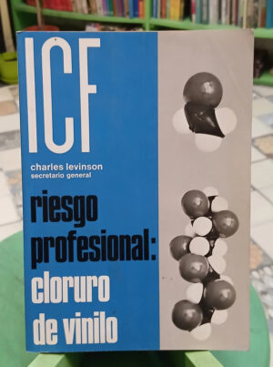 680056-MLA113767567863_062026 Riesgo Profesional: Cloruro De Vinilo - Charles Levinson
