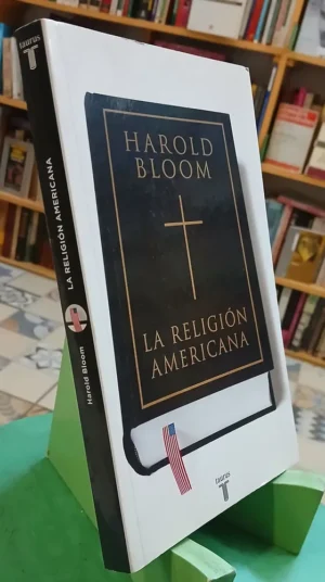 680558-MLA106572598635_022026 La Religión Americana - Harold Bloom