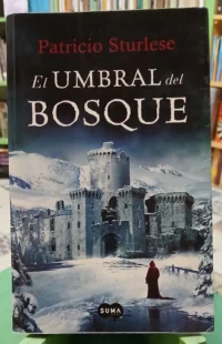 683295-MLA94576069535_102025 El Umbral Del Bosque - Patricio Sturlese