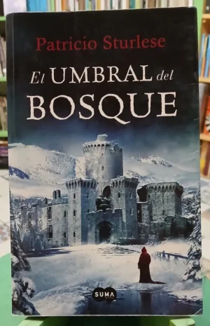 El Umbral Del Bosque - Patricio Sturlese