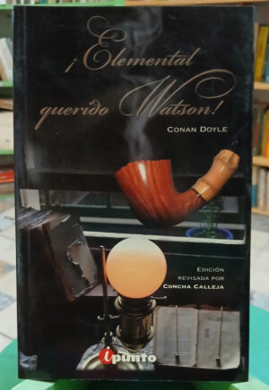 Elemental Querido Watson! - Conan Doyle
