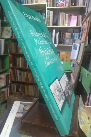 Historia De La Medicina Y La Obstetricia - Edgar Zanuttini