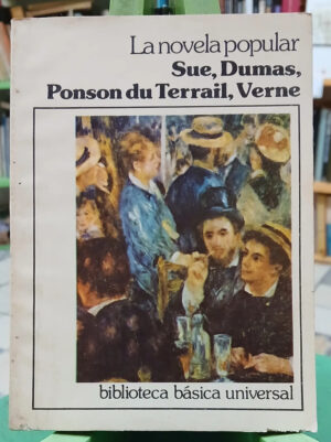 La Última Palabra De Rocambole - Sue, Dumas, Terrail, Verne