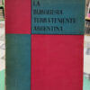 La Burguesía Terrateniente Argentina - Jacinto Oddone - 1956