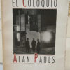 El Coloquio - Alan Pauls