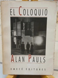 El Coloquio - Alan Pauls
