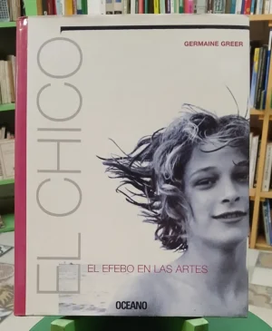 690373-MLA111653622405_052026 El Chico - El Efebo En Las Artes -germaine Greer