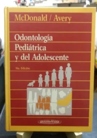 690869-MLA72746432223_112023 Odontología Pediátrica Y Del Adolescente 5 Ed Mcdonald Avery