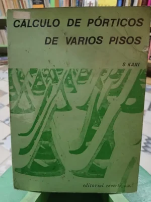 Cálculo De Pórticos De Varios Pisos - G. Kani