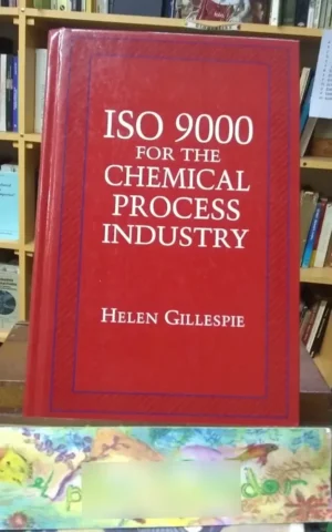 691186-MLA74399667622_022024 Iso 9000 For The Chemical Process Industry - Helen Gillespie