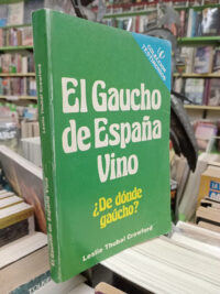 El Gaucho De España Vino