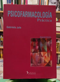 695319-MLA106292344390_022026 Psicofarmacología Práctica - Gabriela Jufe