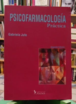 695319-MLA106292344390_022026 Psicofarmacología Práctica - Gabriela Jufe