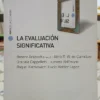 La Evaluación Significativa - Compilado De R. Anijovich