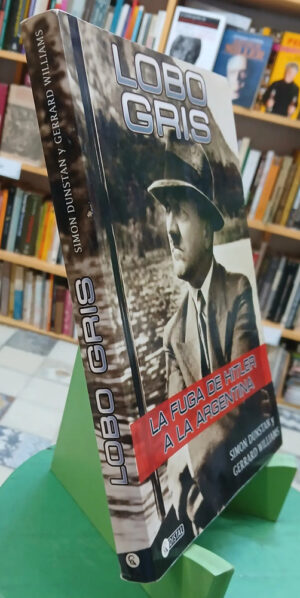 697764-MLA105900075753_012026 Lobo Gris - La Fuga De Hitler A Argentina -dunstan/williams