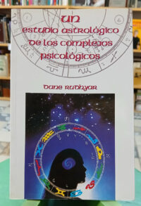 Un Estudio Astrológico De Complejos Psicológicos - Rudhyar