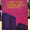 698356-MLA113668220049_062026 La Regulación De Servicios Públicos Domiciliarios - De Veda
