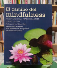 El Camino Del Mindfulness - J Teasdale -  Williams - Z Segal