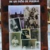 Memorias Y Vivencias De Un Niño De Pueblo - Martín Iglesias