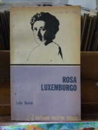 Rosa Luxemburgo- Lelio Basso