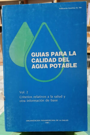 703802-MLA86845637665_062025 Guías Para La Calidad Del Agua Potable Vol. 2 Panamericana