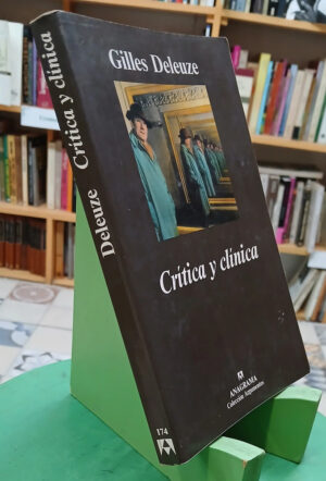 Crítica Y Clínica - Gilles Deleuze