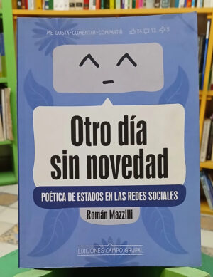 706777-MLA110389782155_042026 Otro Día Sin Novedad - Román Mazzilli