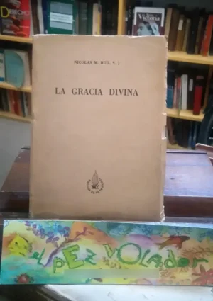 La Gracia Divina - Buil, Nicolas
