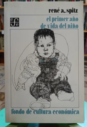 713988-MLA103233049440_012026 El Primer Año De Vida Del Niño - René A. Spitz