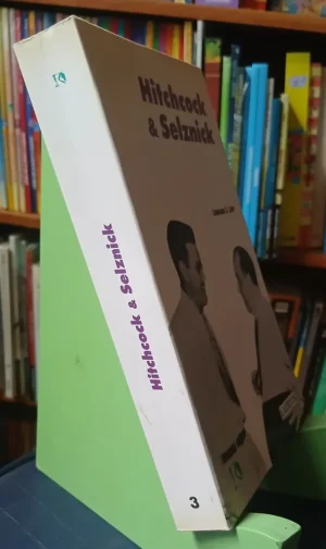Hitchcock & Selznick - Leonard J. Leff