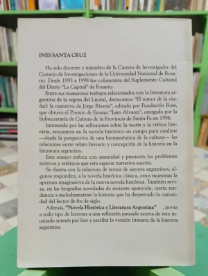 Novela Histórica Y Literatura Argentina - Inés Santa Cruz