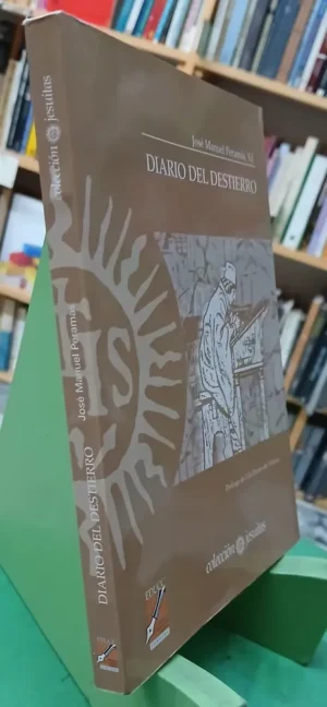 Diario Del Destierro - José Manul Peramás S.j.
