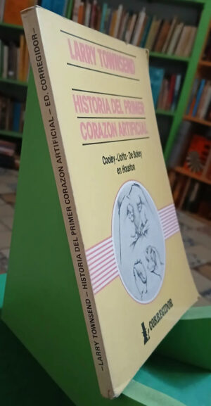 722504-MLA92289343994_092025 Historia Del Primer Corazón Artificial - Larry Townsend