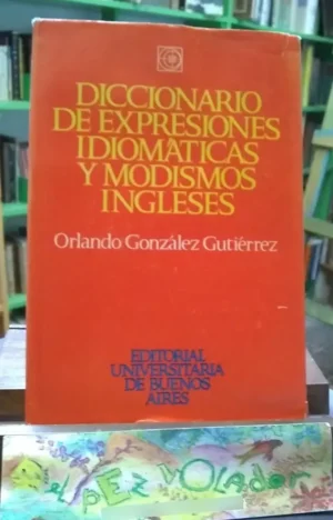 723803-MLA53002962228_122022 Diccionario De Expresiones Idiomáticas Y Modismos Ingleses